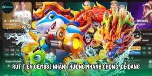Rút Tiền Gem88 | Nhận Thưởng Nhanh Chóng, Dễ Dàng